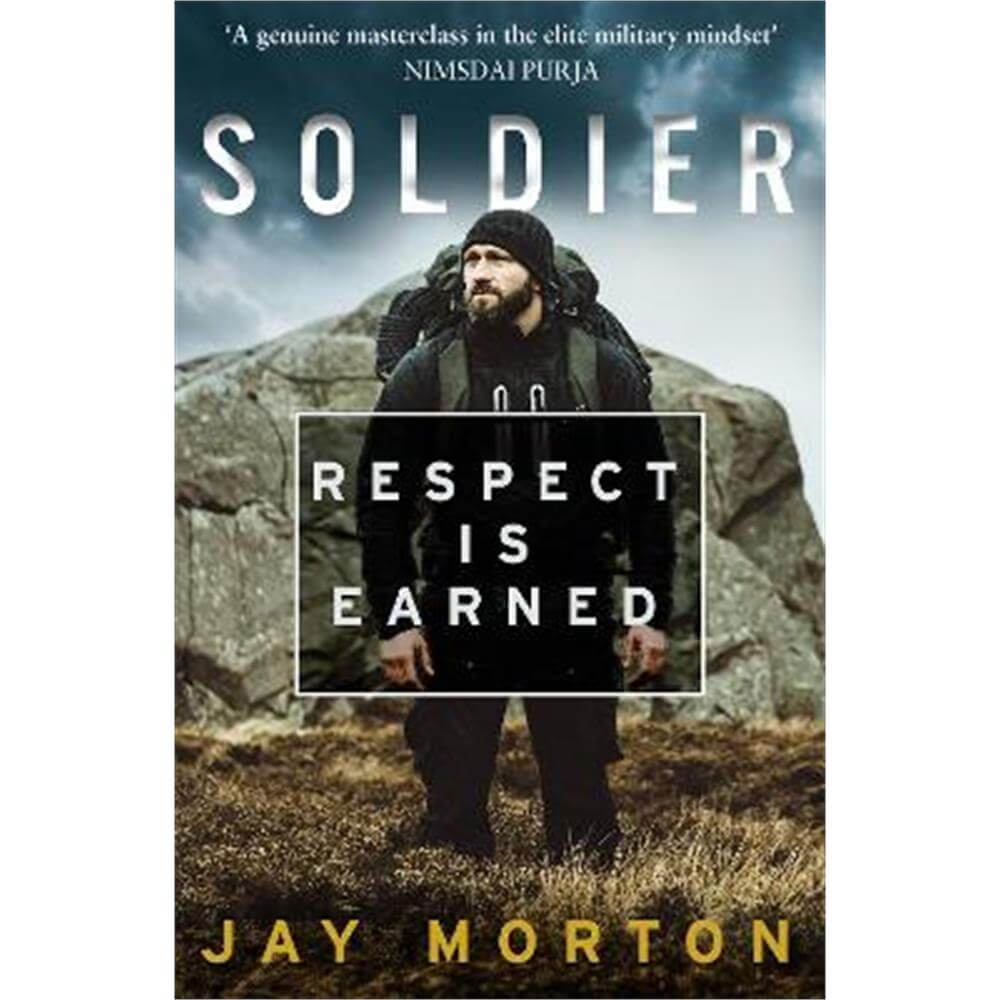 Soldier: Respect Is Earned (Paperback) - Jay Morton